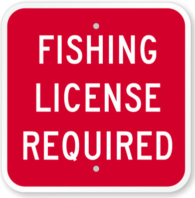 fishing license sign required signs granting lobster relative impropriety tufton proof clear giveaways tips red